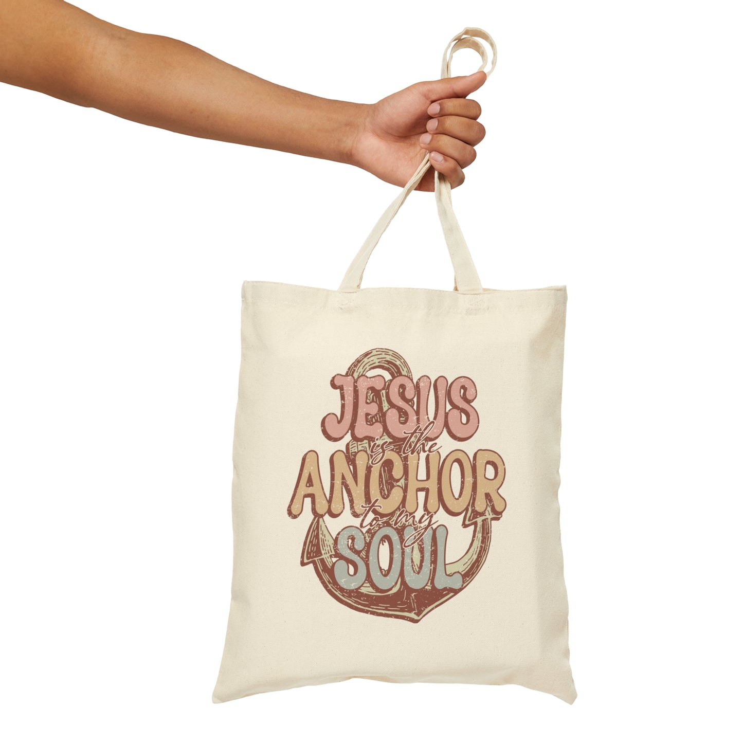 Jesus is the Anchor to my Soul Cotton Canvas Tote Bag