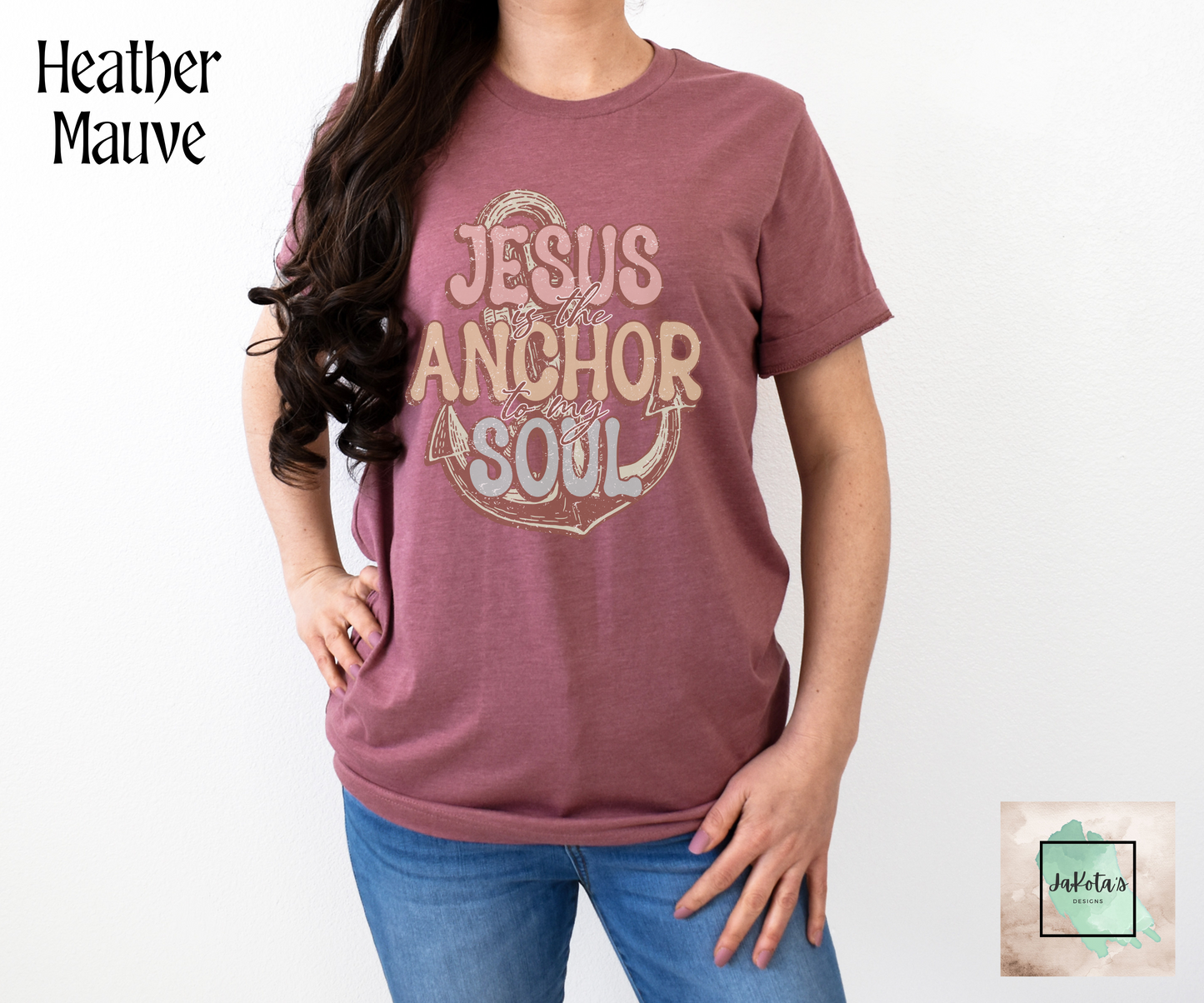 Jesus is the Anchor to my Soul Tee: Bella Canvas