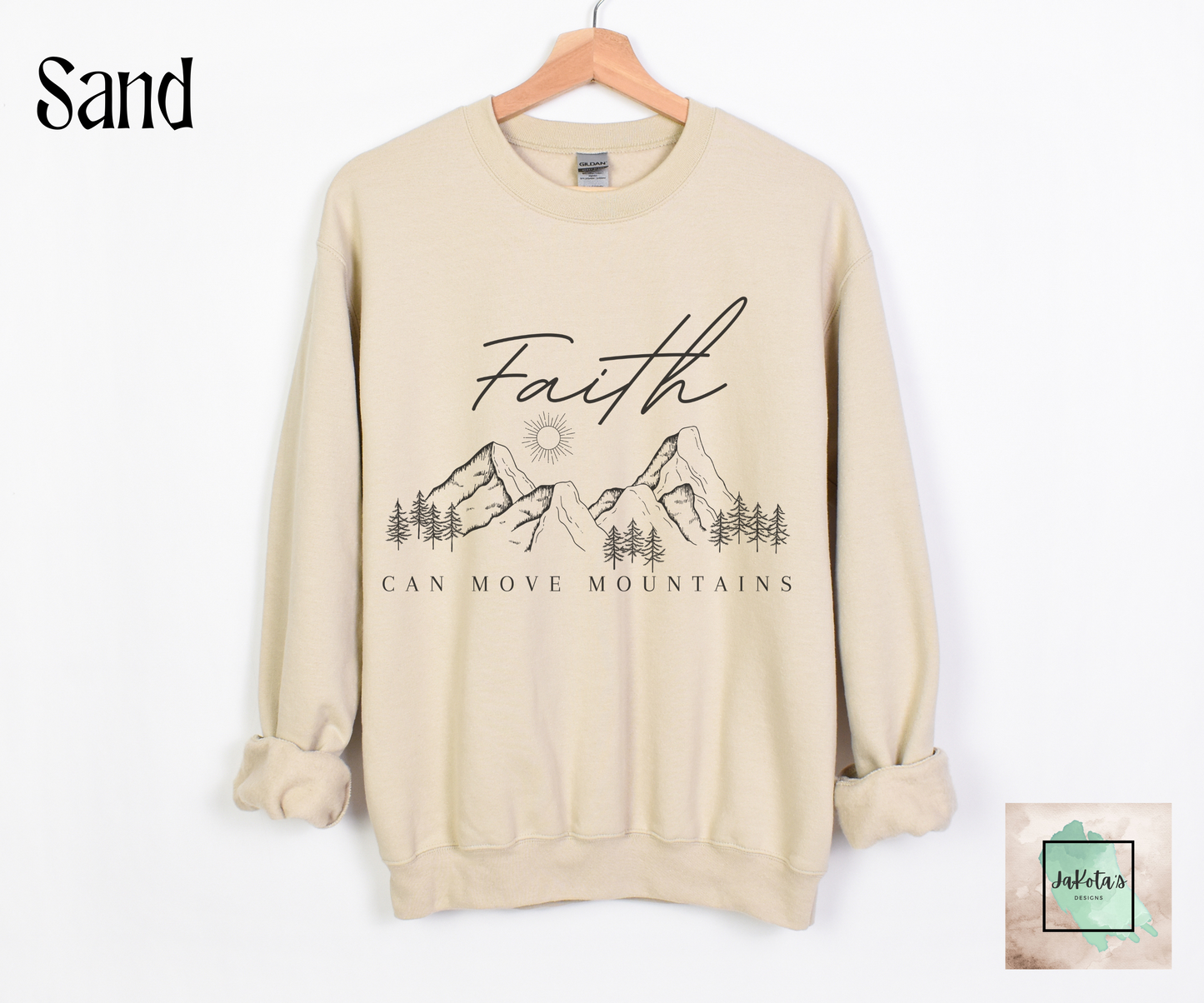 Faith can move Mountains: Sweatshirt