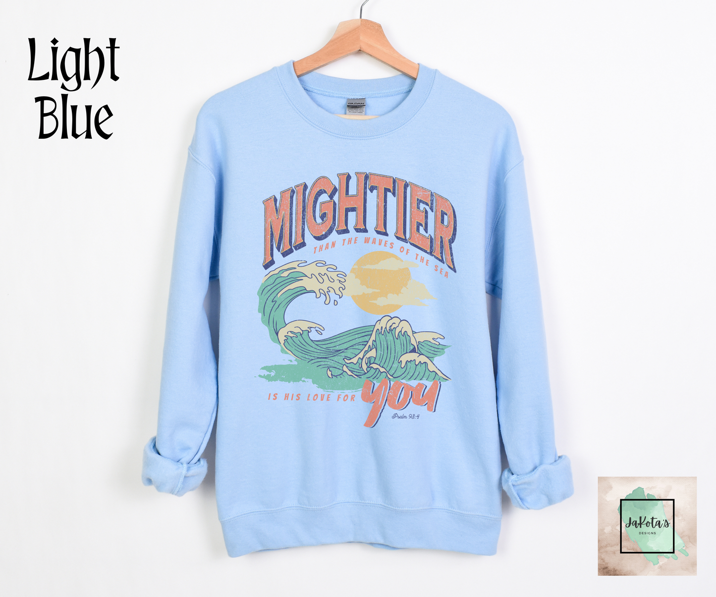 Mightier than the Waves: Sweatshirt