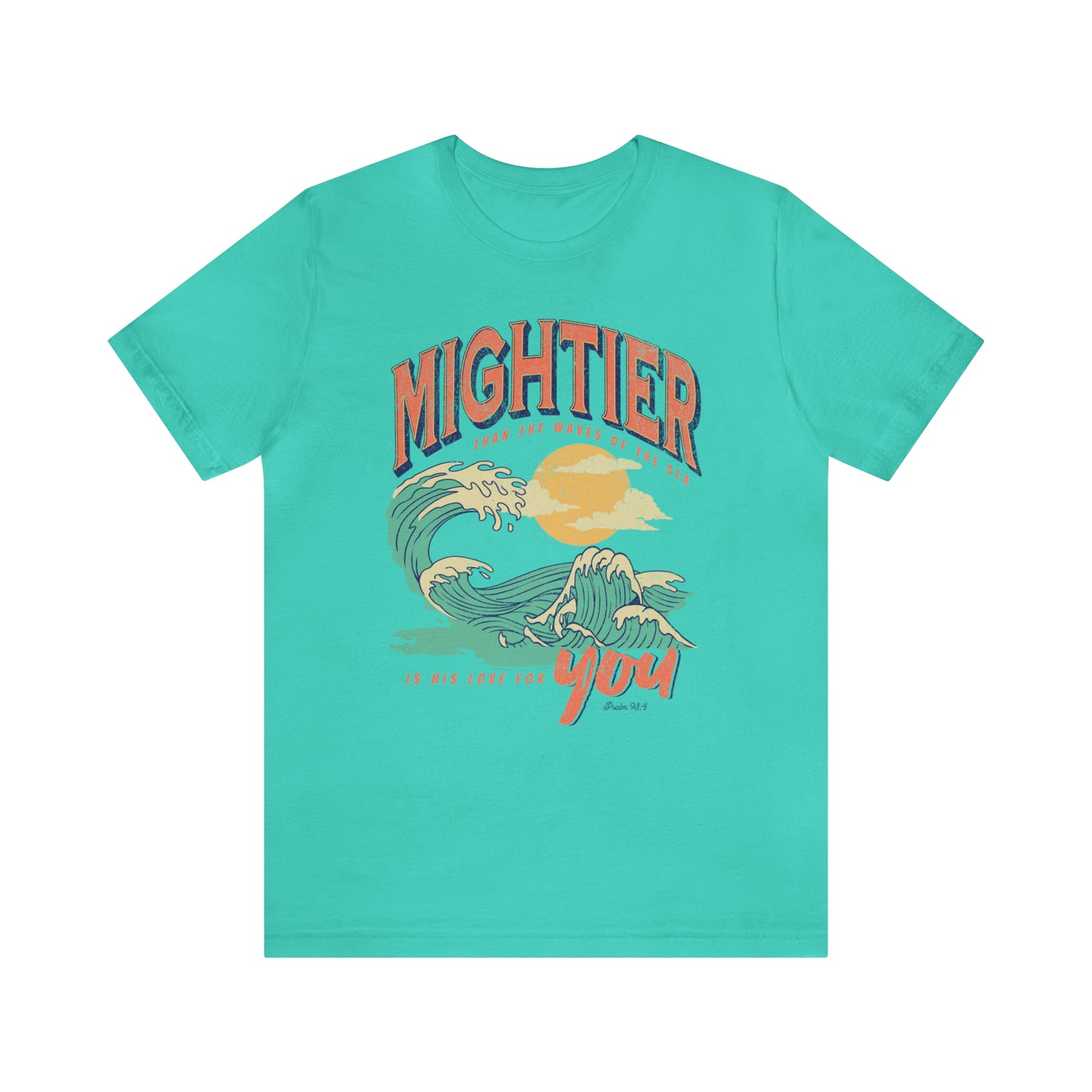 Mightier than the Waves Tee: Bellas Canvas