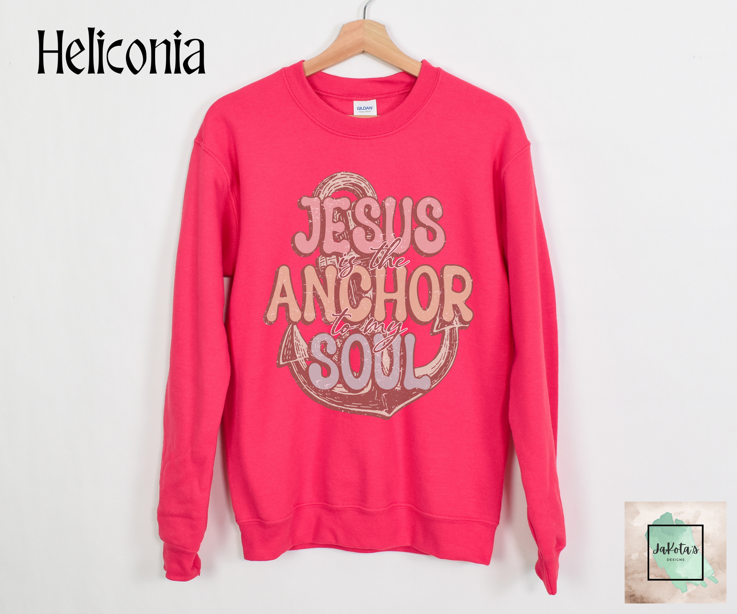 Jesus is the Anchor to my Soul: Sweatshirt