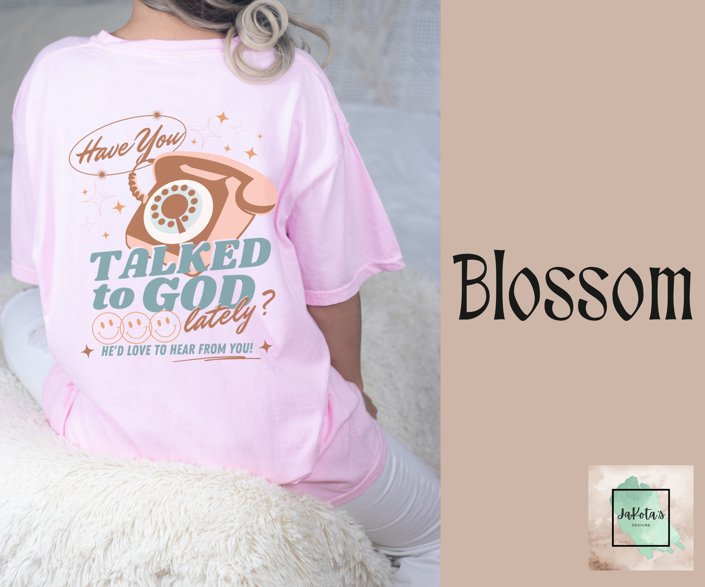 Have You Talked with God Lately? Tee: Comfort Colors