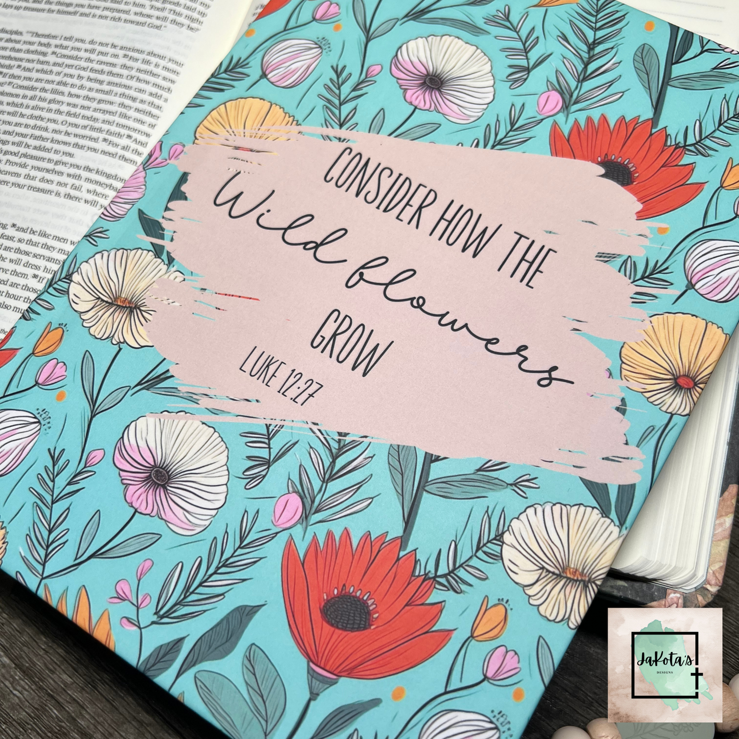 Consider how the wildflowers grow Journal/Notebook