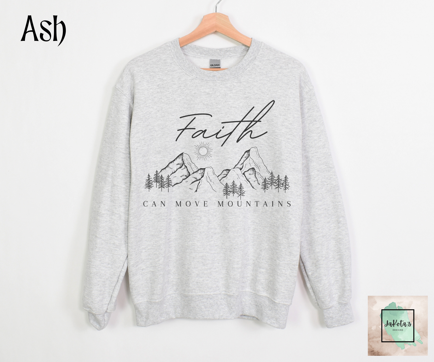 Faith can move Mountains: Sweatshirt