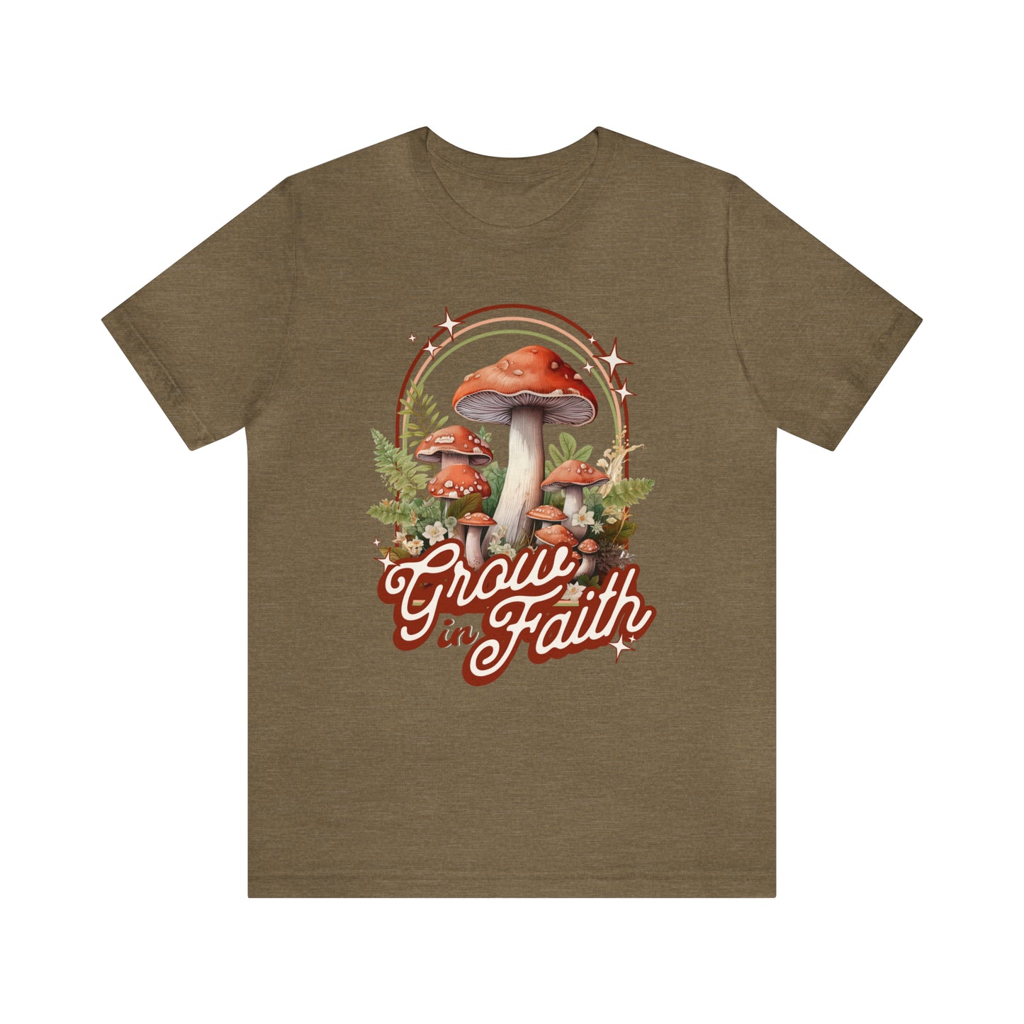 Grow in Faith Tee: Bella Canvas