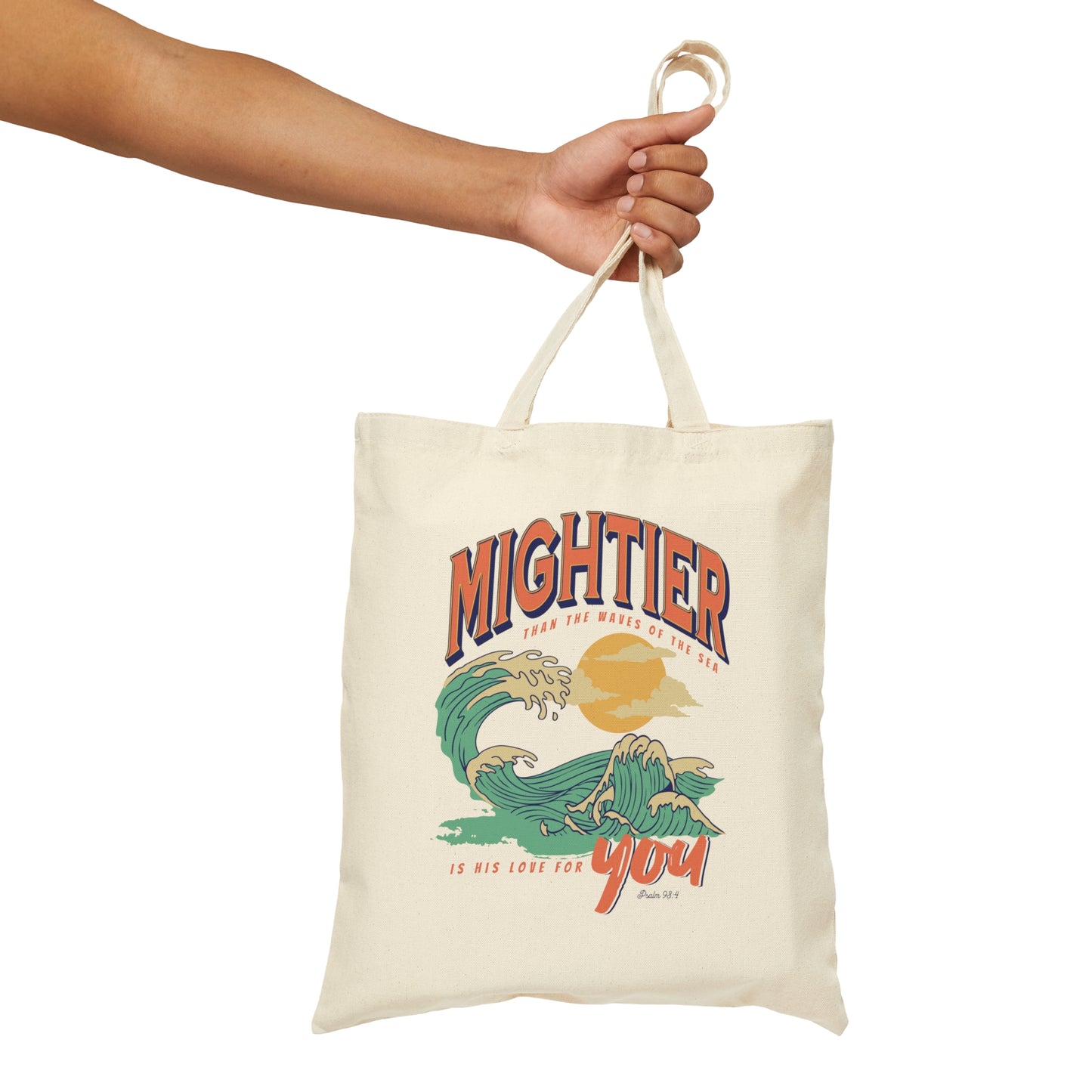 Mightier than the Waves Cotton Canvas Tote Bag