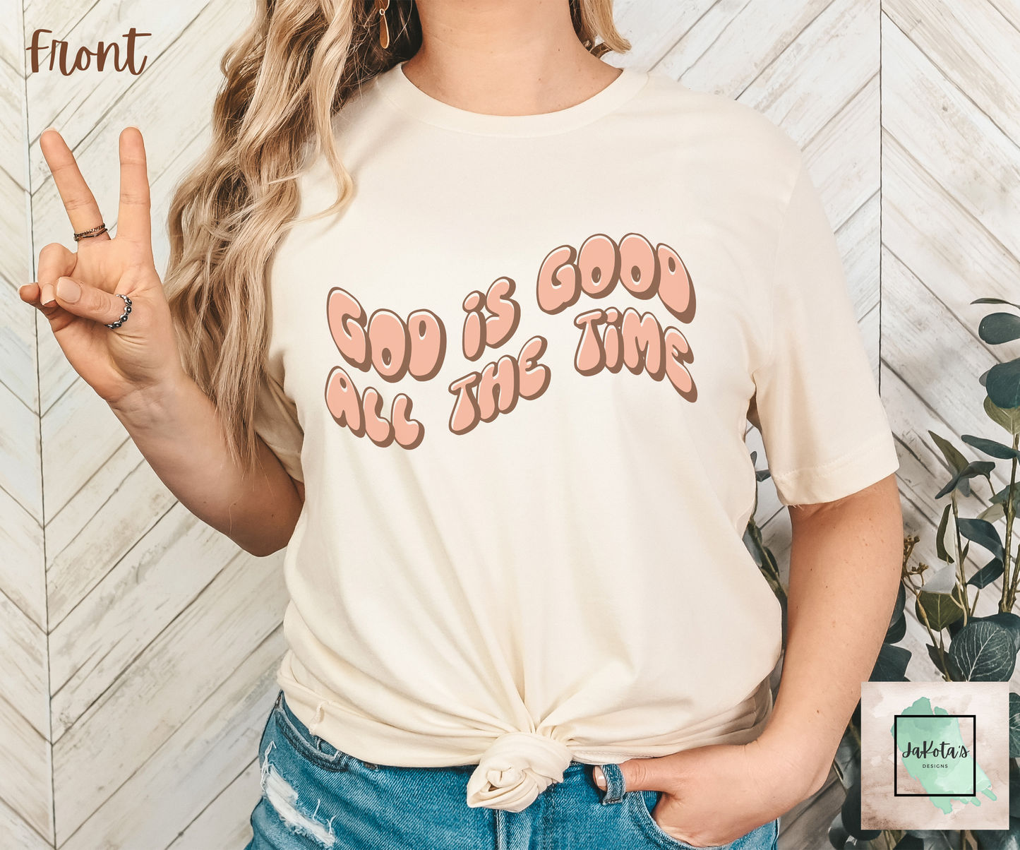 God is Good all the Time Tee: Bella Canvas