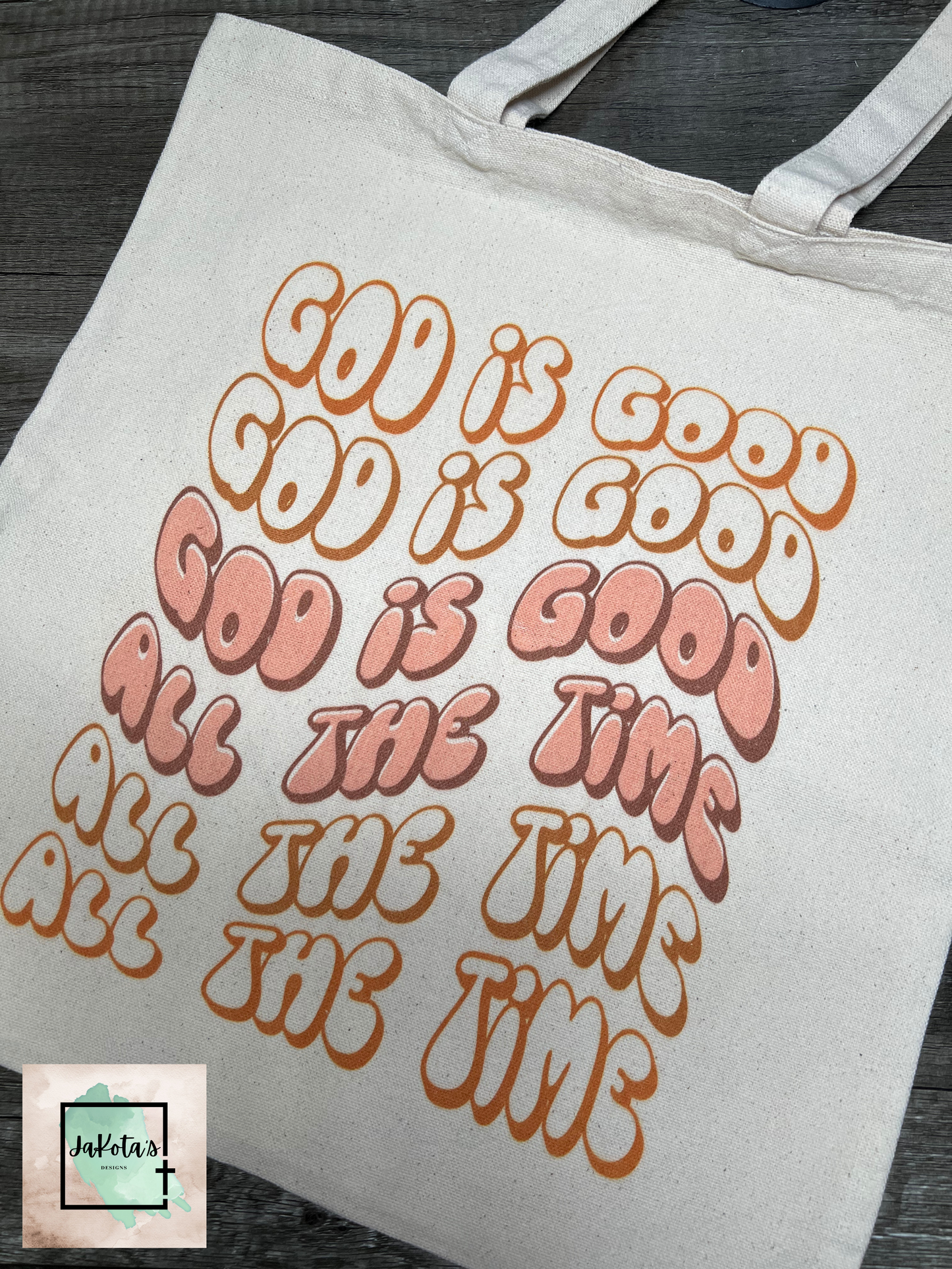 God is good all the time Cotton Canvas Tote Bag