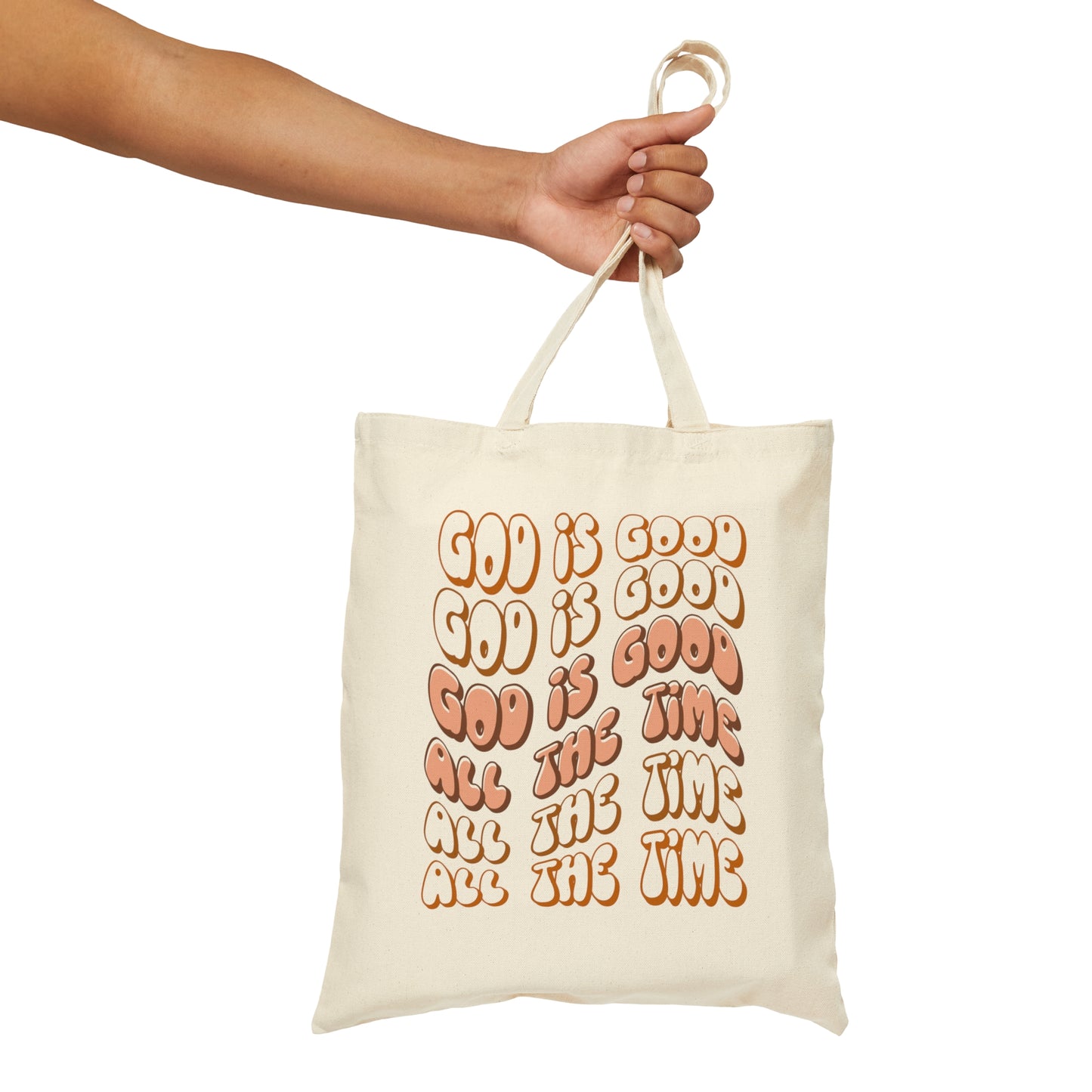 God is good all the time Cotton Canvas Tote Bag