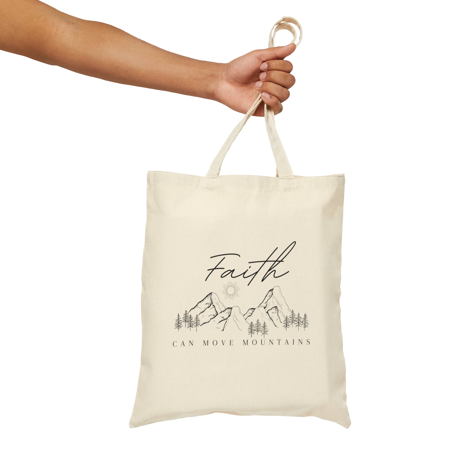 Faith can move Mountains Cotton Canvas Tote Bag