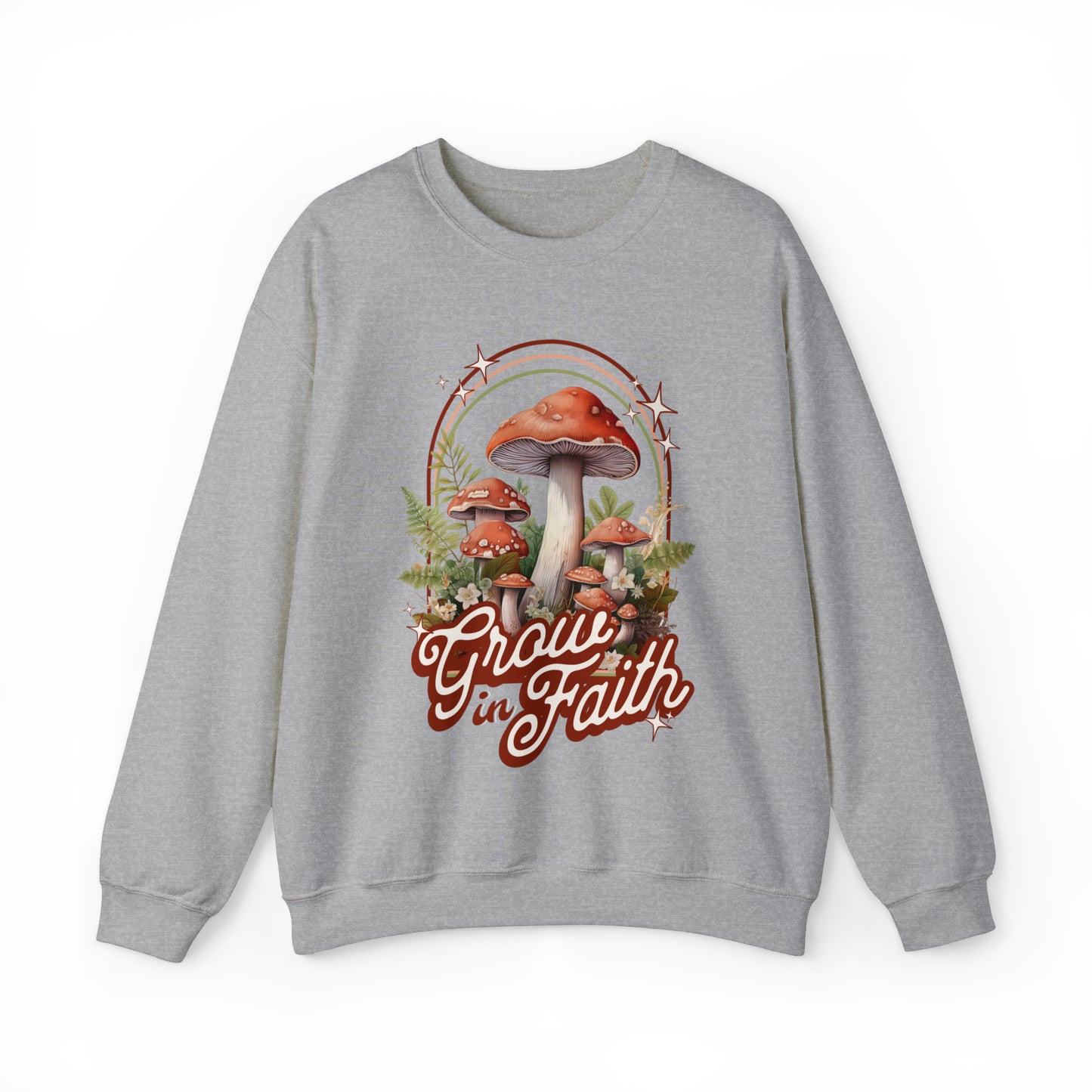 Grow in Faith: Sweatshirt