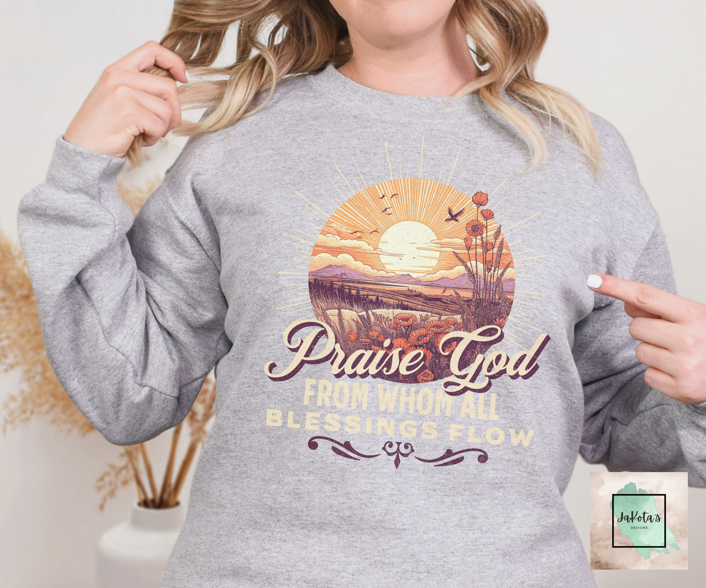 Praise God: Sweatshirt