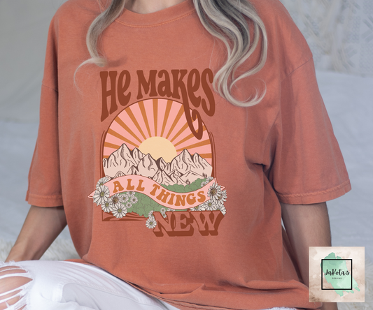 He Makes all Things New Tee: Comfort Colors