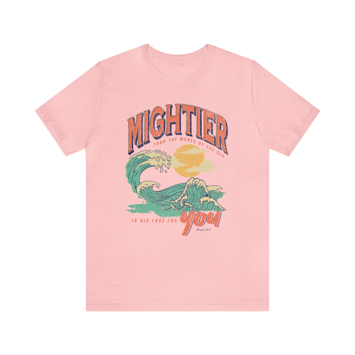 Mightier than the Waves Tee: Bellas Canvas