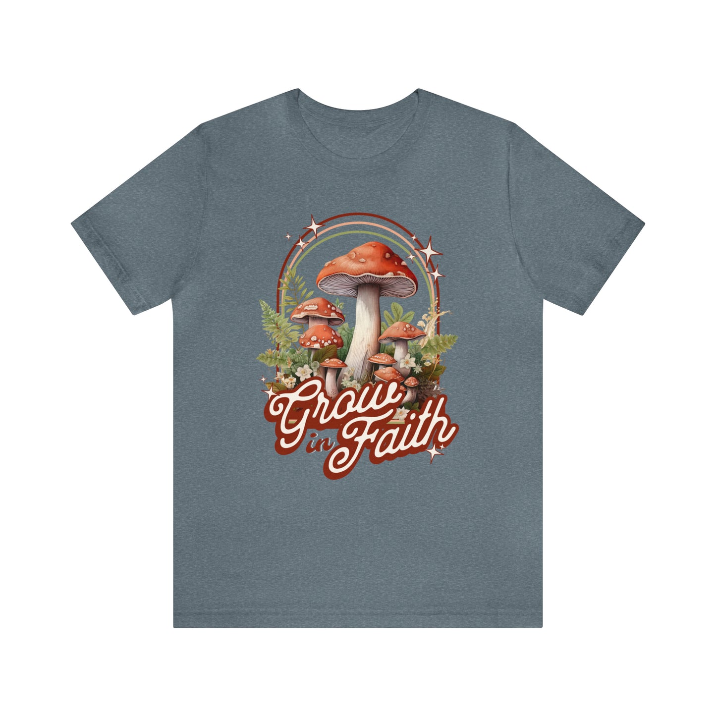 Grow in Faith Tee: Bella Canvas