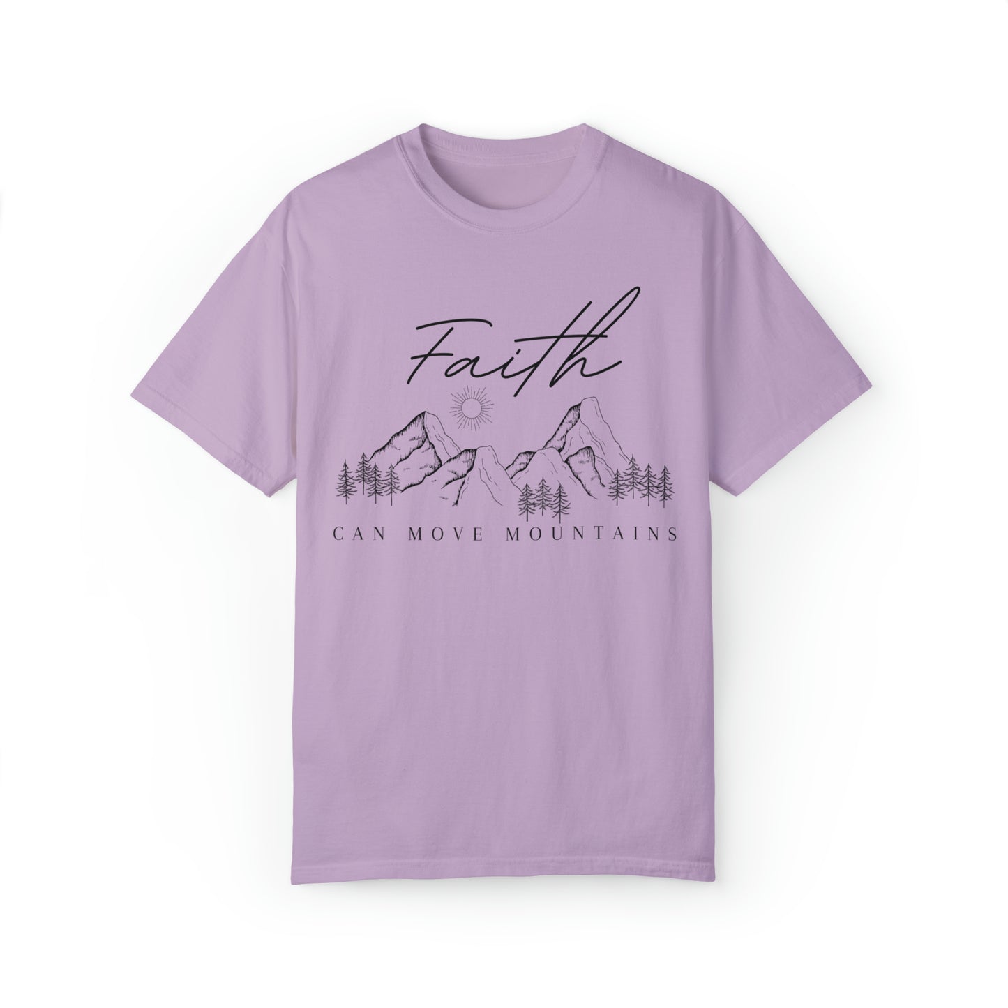 Faith can move Mountains Tee: Comfort Colors