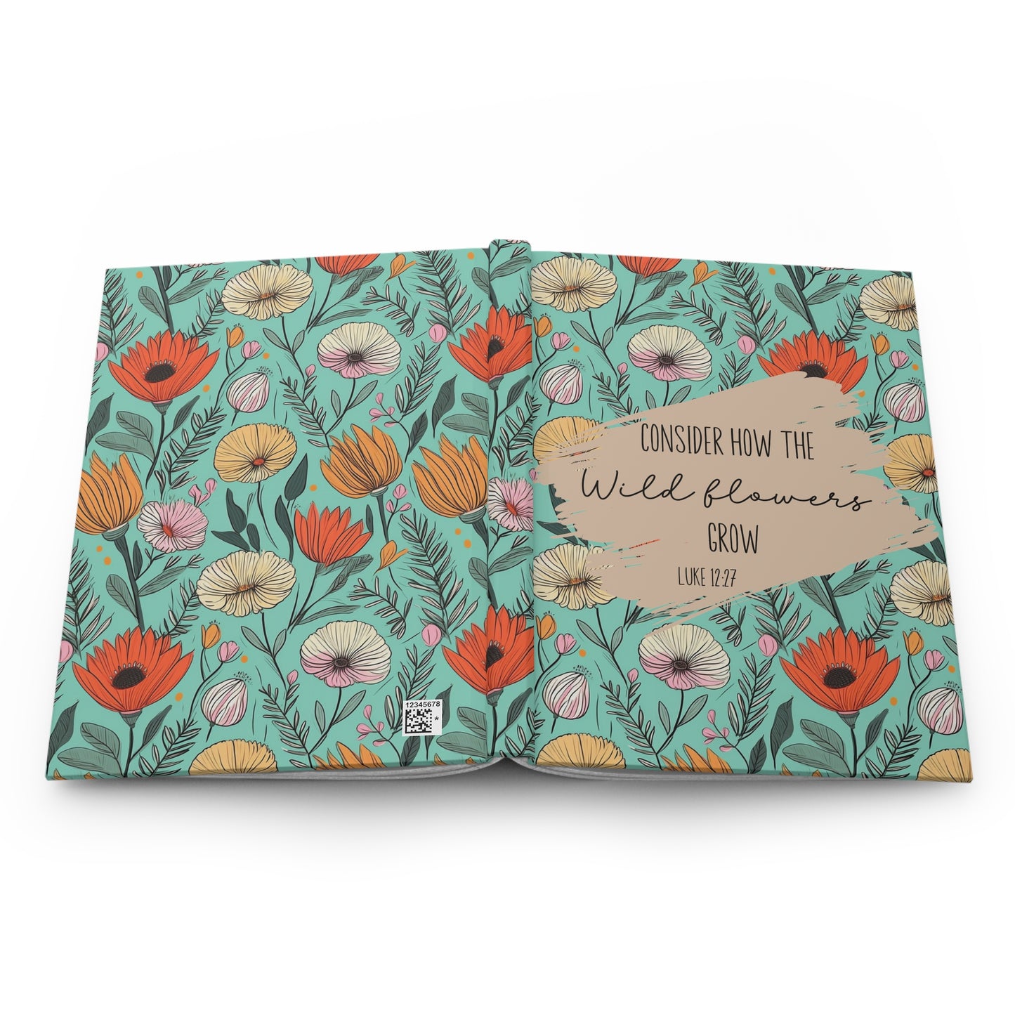 Consider how the wildflowers grow Journal/Notebook