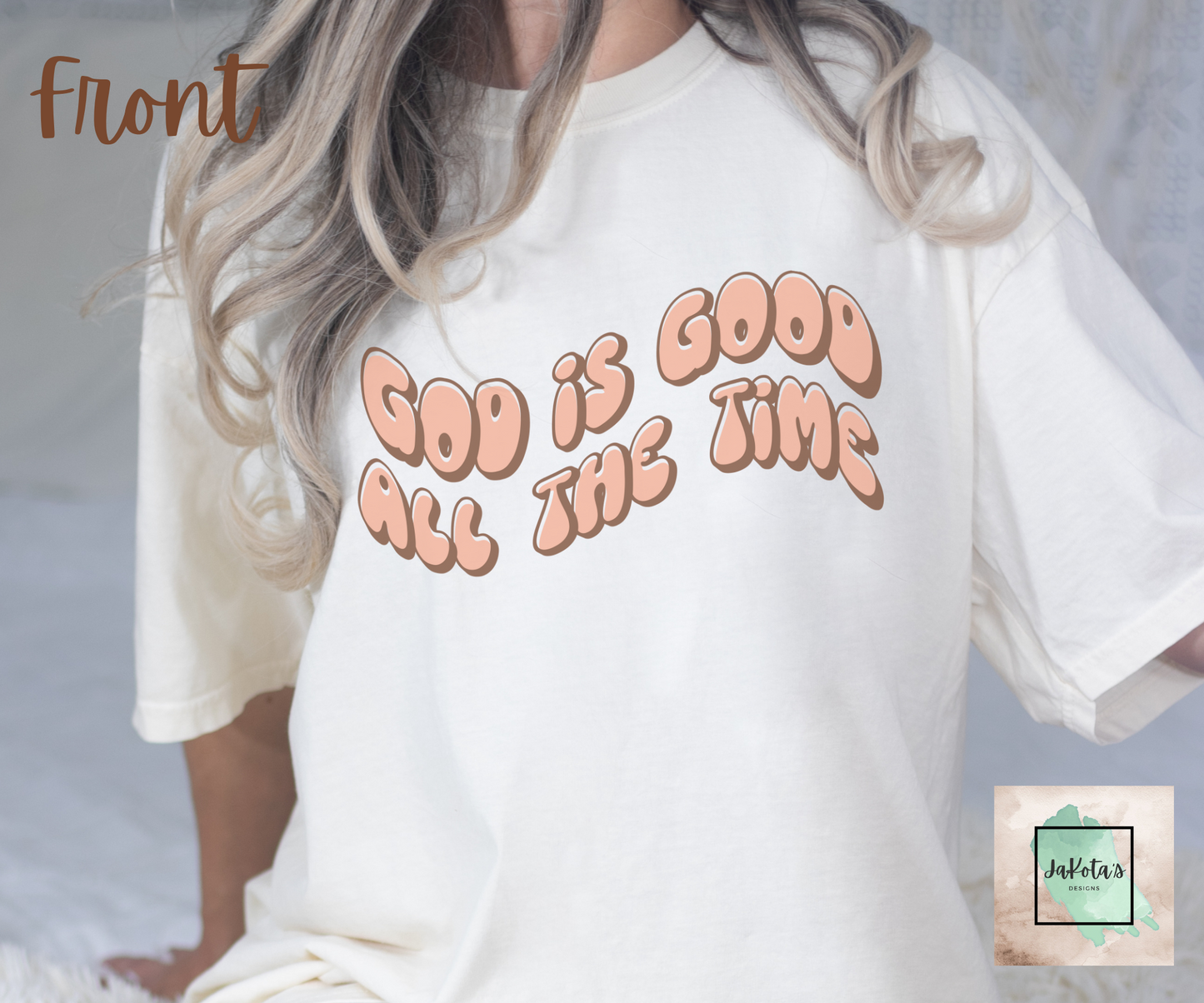 God is Good all the Time Tee: Comfort Colors