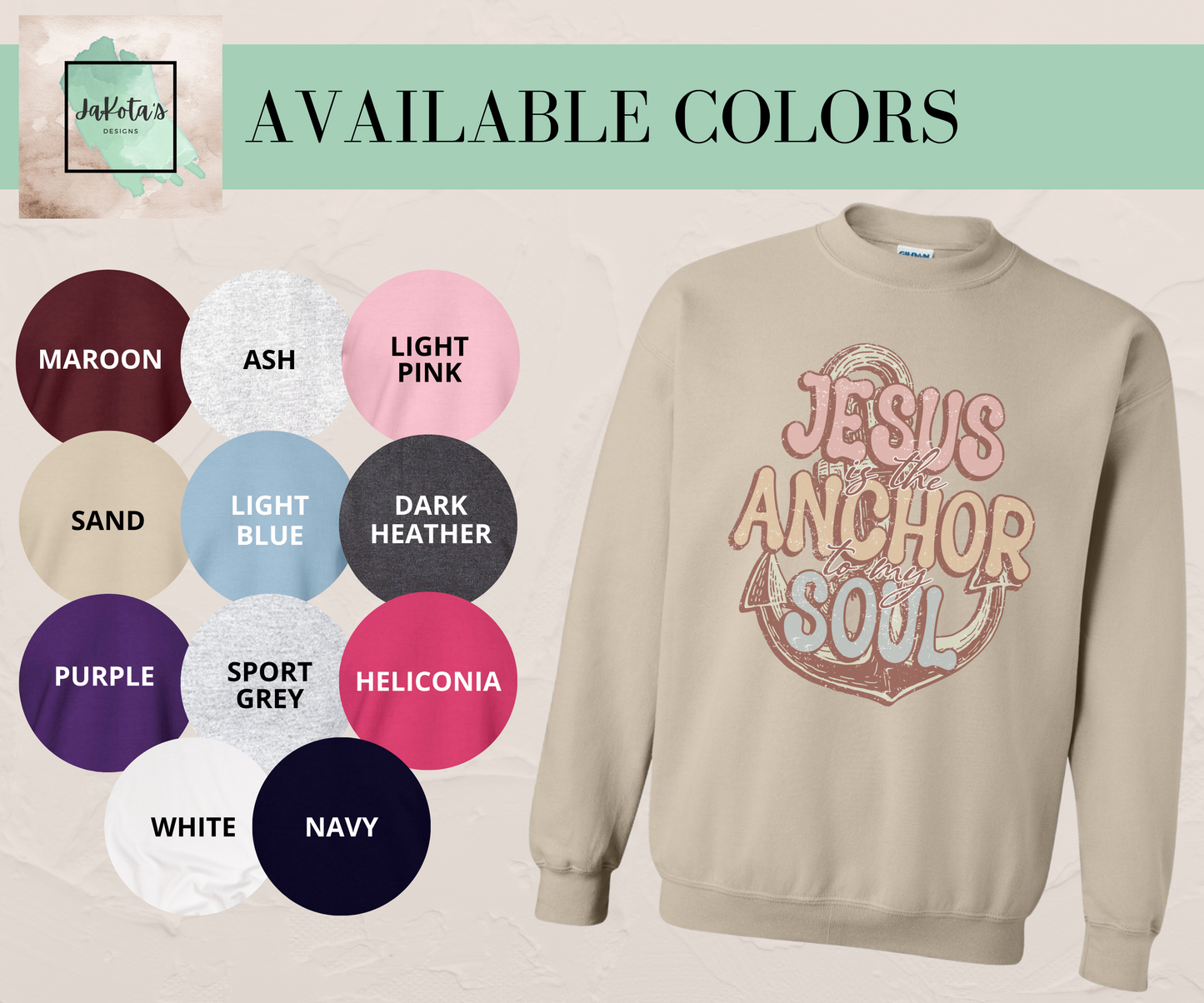 Jesus is the Anchor to my Soul: Sweatshirt